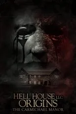 Póster de Hell House LLC Origins: The Carmichael Manor