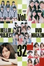 Póster de Hello! Project DVD Magazine Vol.32