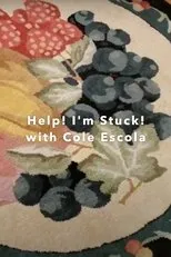 Póster de Help! I'm Stuck! with Cole Escola