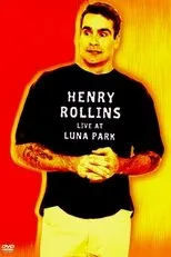 Póster de Henry Rollins: Live at Luna Park