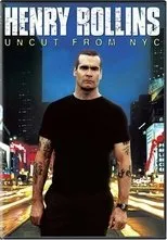 Póster de Henry Rollins: Uncut from NYC
