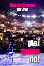 Póster de Hernan Jimenez: ¡Así quién no!