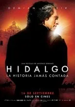 Póster de Hidalgo: la historia jamás contada