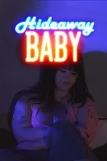 Póster de Hideaway Baby