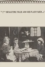 Póster de Hifaluting Tillie and Her Plain Parents