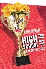 Póster de High School Play: A Nostalgia Fest