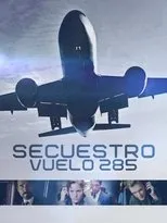 Póster de Hijacked: Flight 285