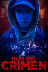 Póster de Hijo Del Crimen