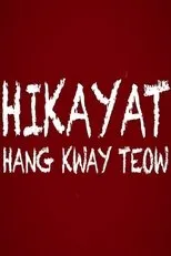 Póster de Hikayat Hang Kway Teow