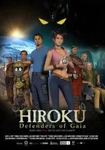 Póster de Hiroku: Defensores de Gaia