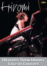 Póster de Hiromi's Sonicbloom - Live in Concert