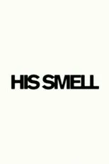 Póster de His Smell