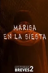Póster de Historias Breves II: Marisa en la Siesta