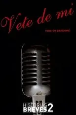 Póster de Historias Breves II: Vete de mí