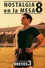 Póster de Historias Breves III: Nostalgia en la mesa 8