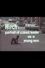 Póster de Hitch: A Portrait of a Black Leader As a Young Man