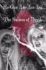 Póster de Ho-Gun Ass-Ass Inn: The Salmon of Death