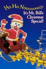 Póster de Ho Ho Nooooooo!!! It's Mr. Bill's Christmas Special!