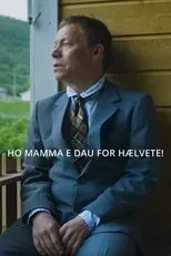 Póster de Ho mamma e dau for hælvete!