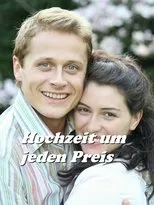 Póster de Hochzeit um jeden Preis