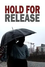 Póster de Hold For Release