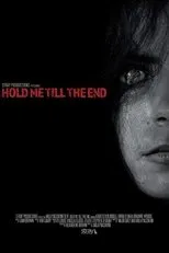 Póster de Hold Me Till The End