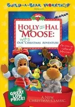 Póster de Holly and Hal Moose: Our Uplifting Christmas Adventure