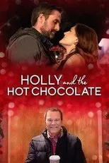 Póster de Holly and the Hot Chocolate