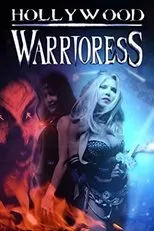 Póster de Hollywood Warrioress: The Movie