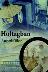 Póster de Holtágban