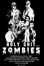 Póster de Holy Shit.... Zombies!
