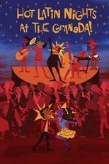 Póster de Hot Latin Nights at the Granada!