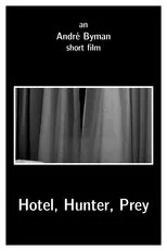 Póster de Hotel, Hunter, Prey