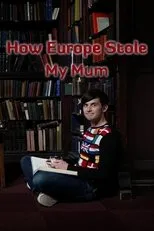 Póster de How Europe Stole My Mum