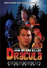 Póster de How My Dad Killed Dracula