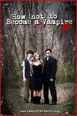 Póster de How (Not) to Become a Vampire