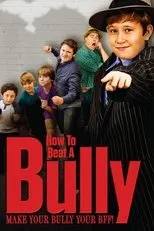 Póster de How to Beat a Bully