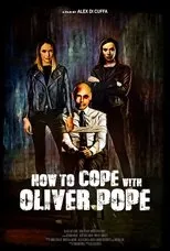Póster de How to cope with Oliver Pope