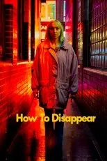 Póster de How to Disappear