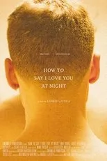 Póster de How to Say I Love You at Night