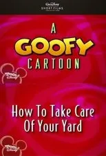 Póster de How to Take Care of Your Yard