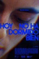 Póster de Hoy no ha dormido bien