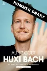 Póster de Huxi Bach - Alt er godt