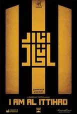 Póster de I am Al Ittihad