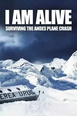 Póster de I Am Alive: Surviving the Andes Plane Crash