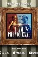 Póster de I Am Phenomenal
