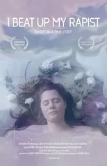 Póster de I Beat Up My Rapist