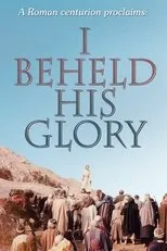 Póster de I Beheld His Glory
