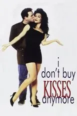 Póster de I Don't Buy Kisses Anymore