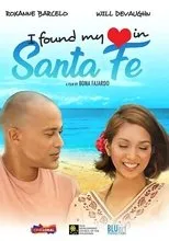 Póster de I Found My Heart in Santa Fe